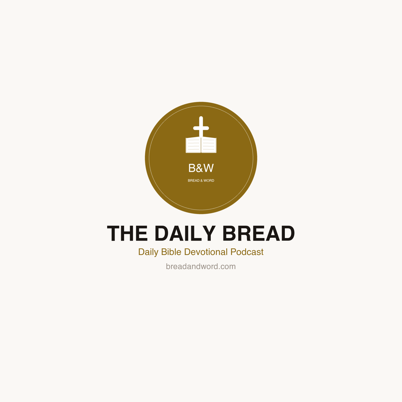The Daily Bread — Daily Bible Devotional